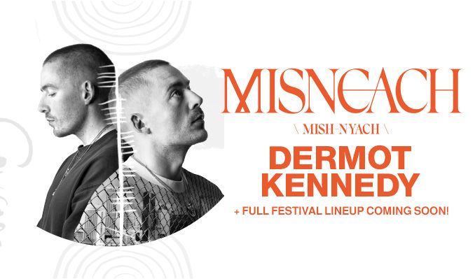 Dermot Kennedy Presents MISNEACH  Image